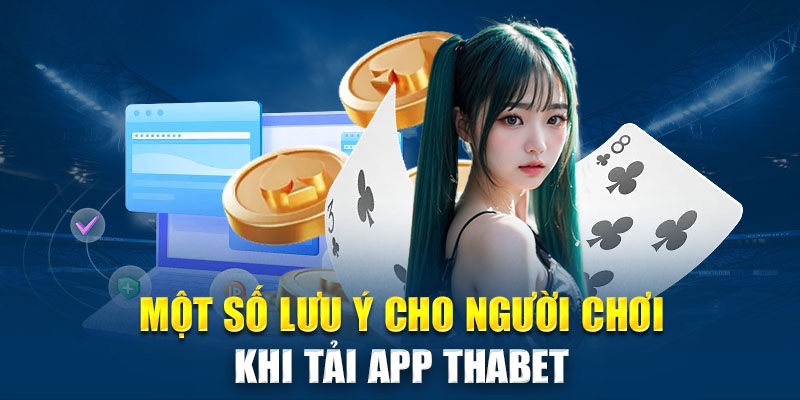 Tải app trên Android và các lưu ý quan trọng 