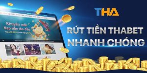 Rút tiền Thabet - Thao Tác Nhanh Chóng, Tiền Về Ví Ngay